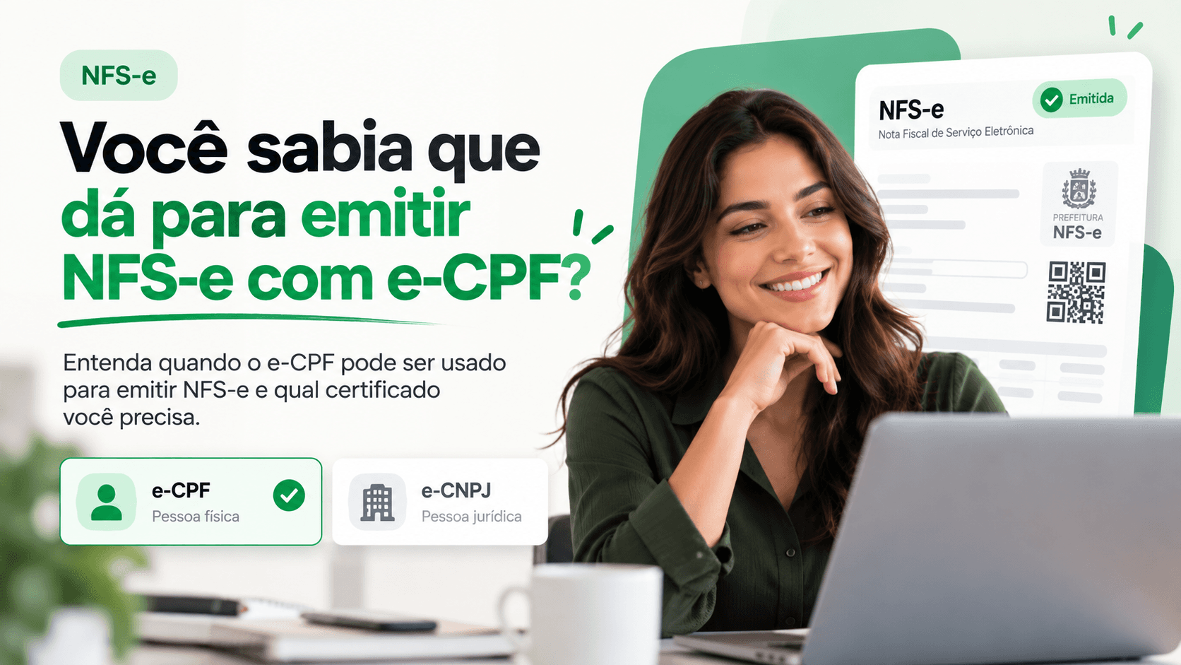 Você Sabia Que Dá para Emitir NFS-e com e-CPF? Guia Completo para Autônomos e Prestadores